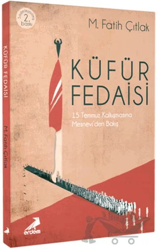Küfür Fedaisi – M. Fatih Çıtlak – Erdem Yayınları kitap kapağı