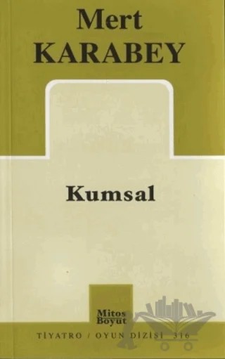 Kumsal – Mert Karabey – Mitos Boyut Yayınları kitap kapağı