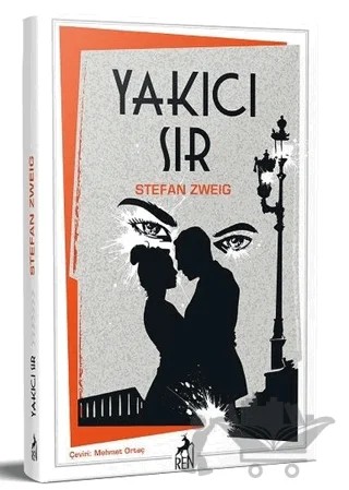 Yakıcı Sır – Stefan Zweıg – Ren Kitap kitap kapağı