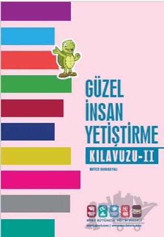 Güzel İnsan Yetiştirme Kılavuzu 2 – Hatice Karakayalı – eno4 Yayınları kitap kapağı