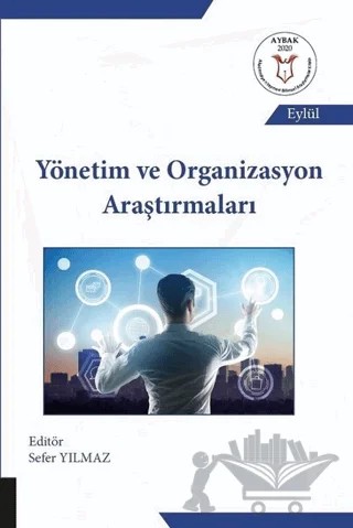 Yönetim ve Organizasyon Araştırmaları – Sefer Yılmaz – Akademisyen Kitabevi kitap kapağı