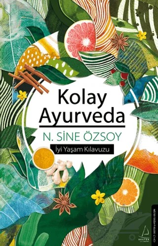 Kolay Ayurveda – N. Sine Özsoy – Destek Yayınları kitap kapağı