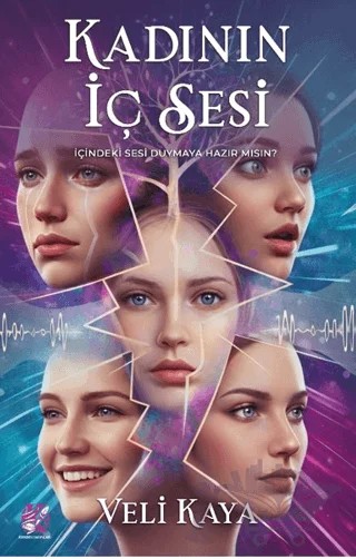 Kadının İç Sesi – Veli Kaya – Kordon Yayınları kitap kapağı