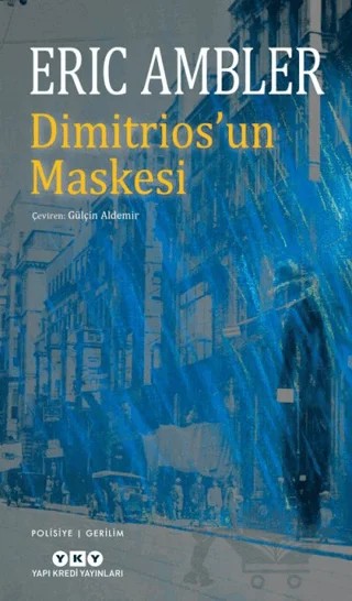 Dimitrios’un Maskesi – Eric Ambler – Yapı Kredi Yayınları kitap kapağı