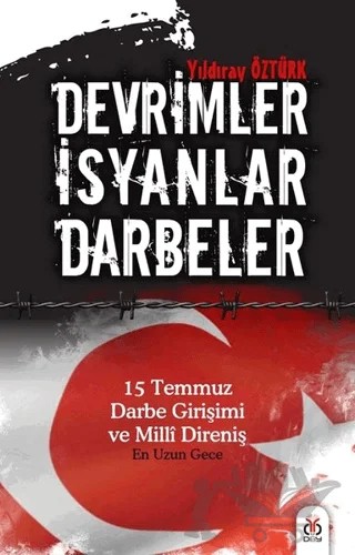 Devrimler - İsyanlar - Darbeler – Yıldıray Öztürk – DBY Yayınları kitap kapağı