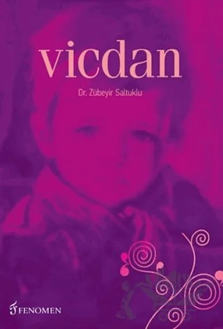 Vicdan – Zübeyir Saltuklu – Fenomen Yayıncılık kitap kapağı