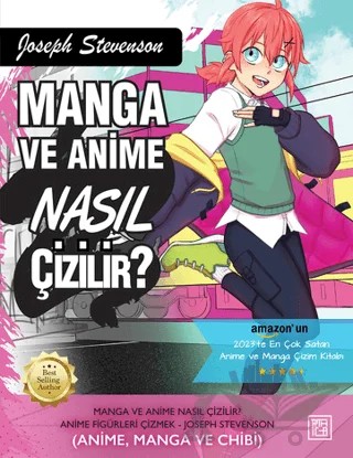 Manga ve Anime Nasıl Çizilir? Bölüm 2 – Joseph Stevenson – Athica Yayınları kitap kapağı