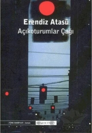 Açıkoturumlar Çağı – Erendiz Atasü – Epsilon Yayınevi kitap kapağı