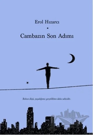 Cambazın Son Adımı – Erol Hızarcı – Beyaz Baykuş Yayınları kitap kapağı