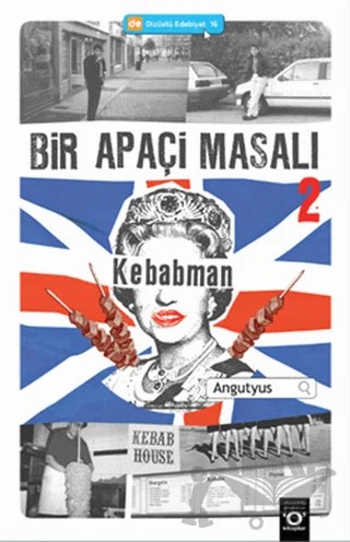 Bir Apaçi Masalı 2 - Kebabman – Angutyus – Okuyan Us Yayınları kitap kapağı