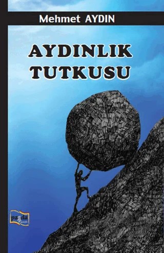 Aydınlık Tutkusu – Mehmet Aydın – Payda Yayıncılık kitap kapağı