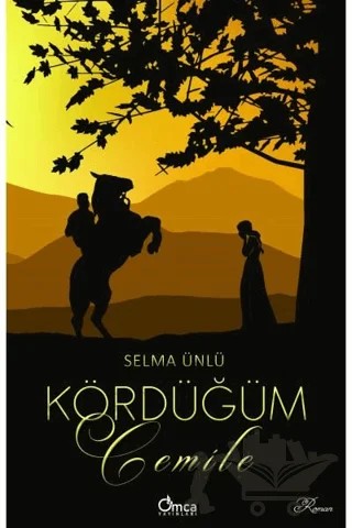 Kördüğüm - Cemile – Selma Ünlü – Omca Yayınları kitap kapağı