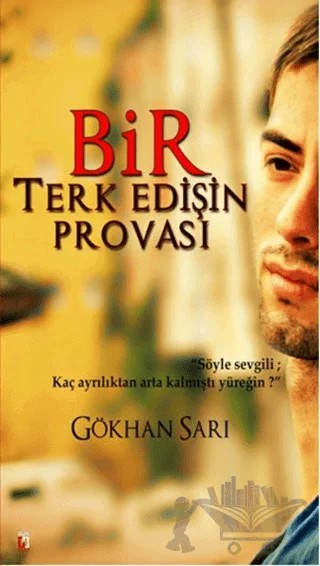 Bir Terk Edişin Provası – Gökhan Sarı – Uğur Tuna Yayınları kitap kapağı