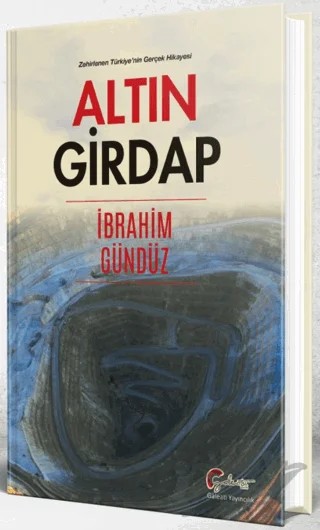 Altın Girdap – İbrahim Gündüz – Galeati Yayıncılık kitap kapağı