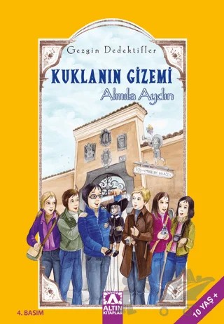 Kuklanın Gizemi - Gezgin Dedektifler – Almıla Aydın – Altın Kitaplar kitap kapağı