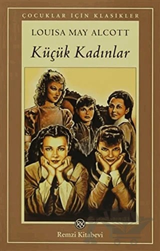 Küçük Kadınlar – Louisa May Alcott – Remzi Kitabevi kitap kapağı