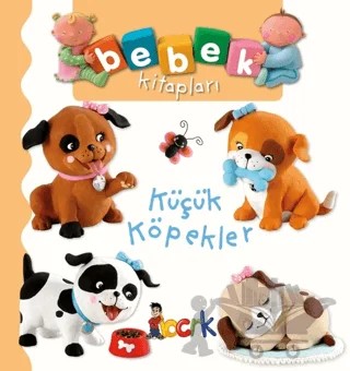 Küçük Köpekler - Bebek Kitapları – Nathalie Belineau – Bıcırık Yayınları kitap kapağı