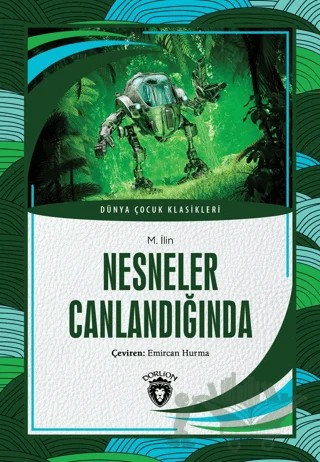 Nesneler Canlandığında – M. İlin – Dorlion Yayınları kitap kapağı