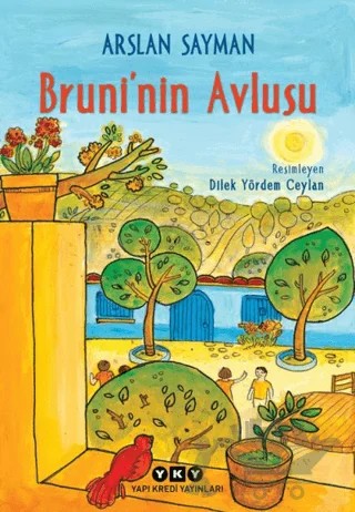 Bruni’nin Avlusu – Arslan Sayman – Yapı Kredi Yayınları kitap kapağı