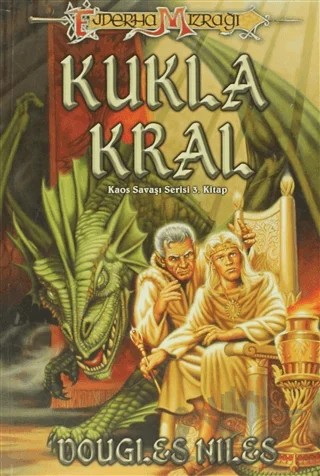 Kukla Kral  Kaos Savaşı Serisi 3. Kitap – Douglas Niles – Arka Bahçe Yayıncılık kitap kapağı