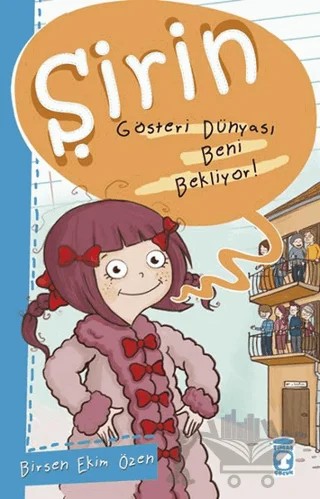Şirin - Gösteri Dünyası Beni Bekliyor! – Birsen Ekim Özen – Timaş Çocuk kitap kapağı