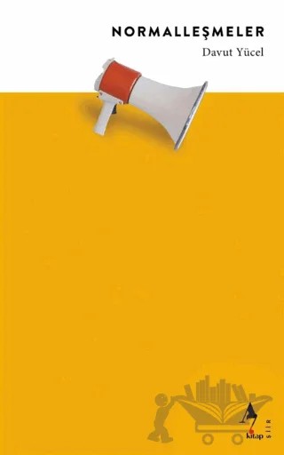 Normalleşmeler – Davut Yücel – A7 Kitap kitap kapağı