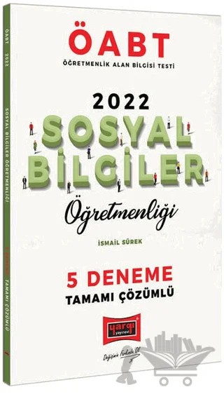 2022 ÖABT Sosyal Bilgiler Öğretmenliği Tamamı Çözümlü 5 Deneme – İsmail Sürek – Yargı Yayınevi kitap kapağı