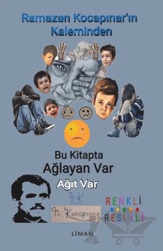 Bu Kitapta Ağlayan Var Ağıt Var – Ramazan Kocapınar – Liman Yayınevi kitap kapağı