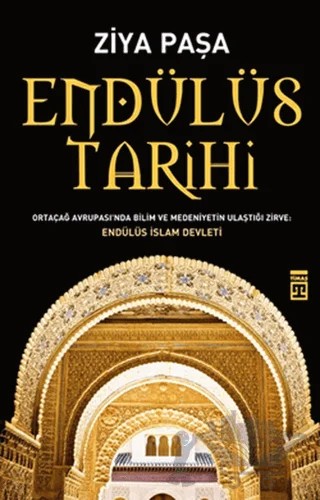 Endülüs Tarihi – Ziya Paşa – Timaş Tarih kitap kapağı
