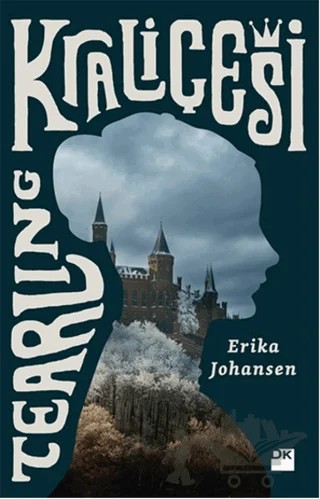 Tearling Kraliçesi – Erika Johansen – Doğan Kitap kitap kapağı