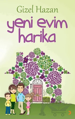 Yeni Evim Harika – Gizel Hazan – Cinius Yayınları kitap kapağı