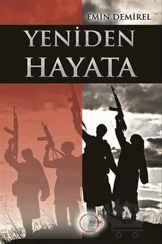 Yeniden Hayata – Emin Demirel – Renk Yayınları kitap kapağı