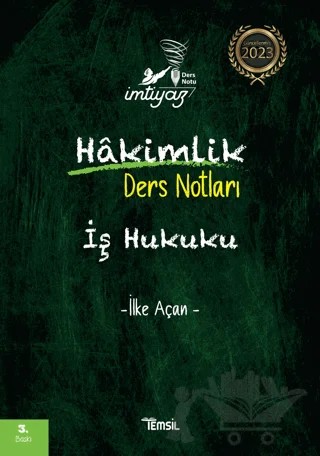 İmtiyaz İş Hukuku Hakimlik Ders Notları – İlke Açan – Temsil Kitap kitap kapağı