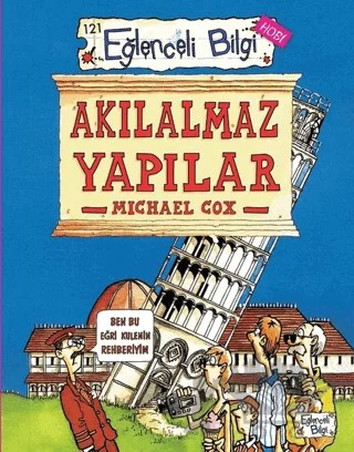 Akılalmaz Yapılar – Michael Cox – Eğlenceli Bilgi Yayınları kitap kapağı