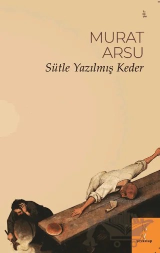 Sütle Yazılmış Keder – Murat Arsu – Şey Kitap kitap kapağı