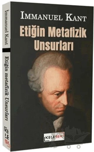 Etiğin Metafizik Unsurları – Immanuel Kant – Kelebek Kültür Kitaplığı kitap kapağı