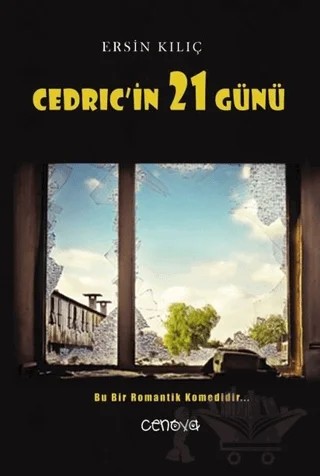 Cedric'in 21 Günü – Ersin Kılıç – Cenova Yayınları kitap kapağı