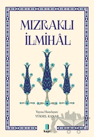 Mızraklı İlmihal – Yüksel Kanar – Kapı Yayınları kitap kapağı