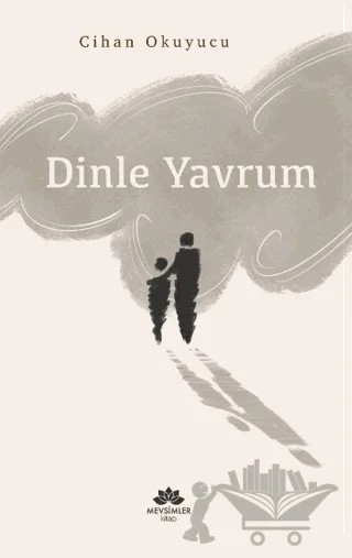 Dinle Yavrum – Cihan Okuyucu – Mevsimler Kitap kitap kapağı