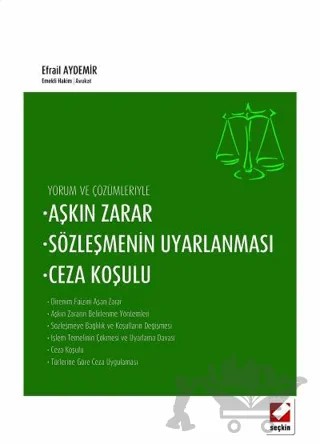 Aşkın Zarar, Sözleşmenin Uyarlanması, Ceza Koşulu – Efrail Aydemir – Seçkin Yayıncılık kitap kapağı