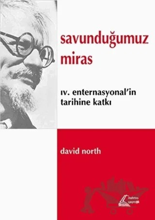 Savunduğumuz Miras – David North – Mehring Yayıncılık kitap kapağı