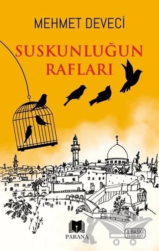 Suskunluğun Rafları – Mehmet Deveci – Parana Yayınları kitap kapağı