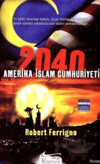 2040 Amerika İslam Cumhuriyeti – Robert Ferrigno – Koridor Yayıncılık kitap kapağı