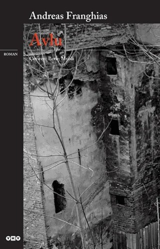 Avlu – Andreas Franghias – Yapı Kredi Yayınları kitap kapağı