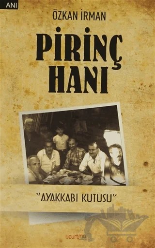 Pirinç Hanı – Özkan İrman – Uçurtma Yayınları kitap kapağı
