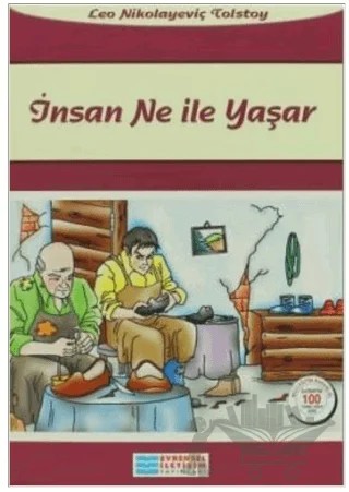 İnsan Ne ile Yaşar – Lev Nikolayeviç Tolstoy – Evrensel İletişim Yayınları kitap kapağı