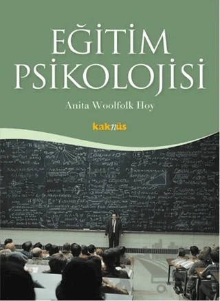 Eğitim Psikolojisi – Anita Woolfolk Hoy – Kaknüs Yayınları kitap kapağı
