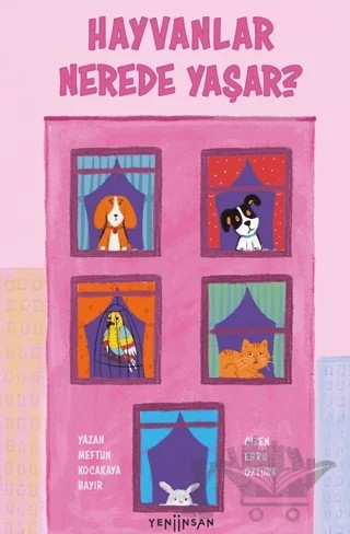 Hayvanlar Nerede Yaşar? – Meftun Kocakaya Bayır – Yeni İnsan Yayınevi kitap kapağı