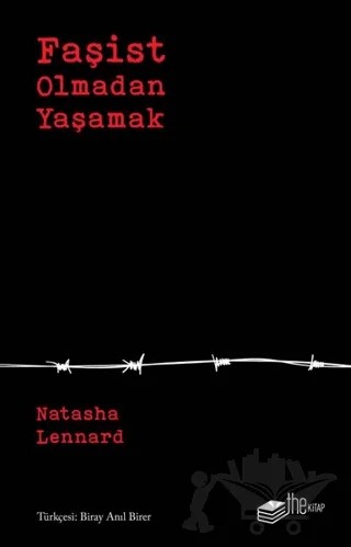 Faşist Olmadan Yaşamak – Natasha Lennard – The Kitap kitap kapağı