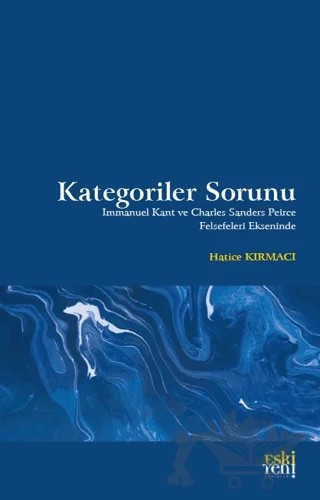 Kategoriler Sorunu – Hatice Kırmacı – Eski Yeni Yayınları kitap kapağı